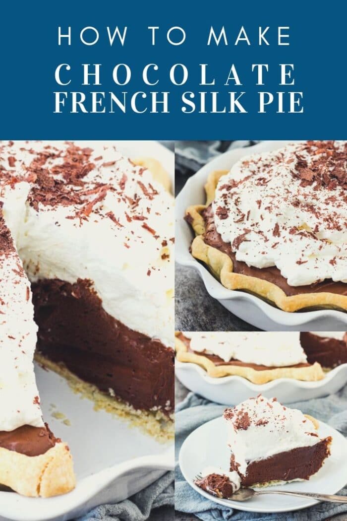 A collage of images of the Chocolate French Silk Pie